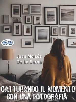 cover image of Catturando Il Momento Con Una Fotografia